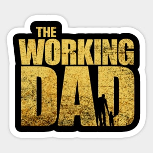 The Working Dad Fun Father Sticker